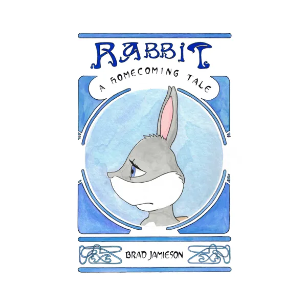 Cover art for Rabbit: A Homecoming Tale