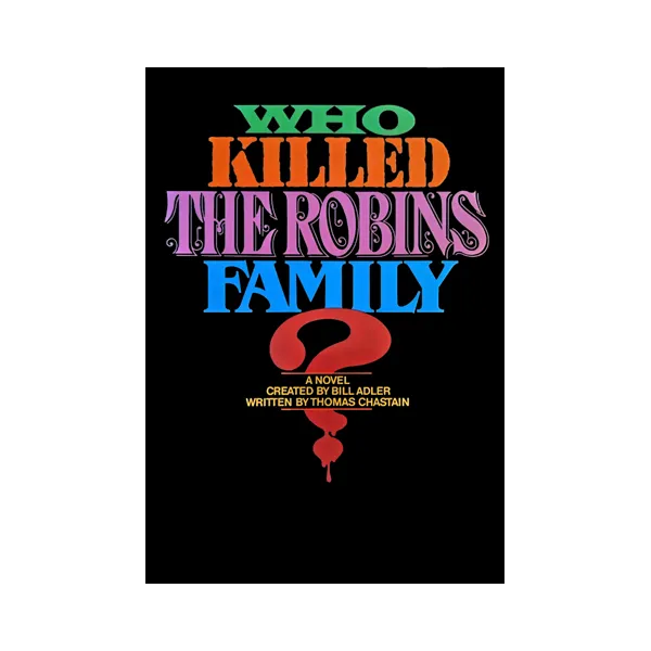 Cover art for Who Killed the Robins Family?